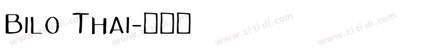 Bilo Thai字体转换